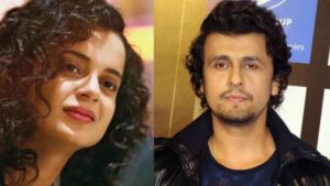 Kangana, Sonu Nigam slam Bollyood for nepotism