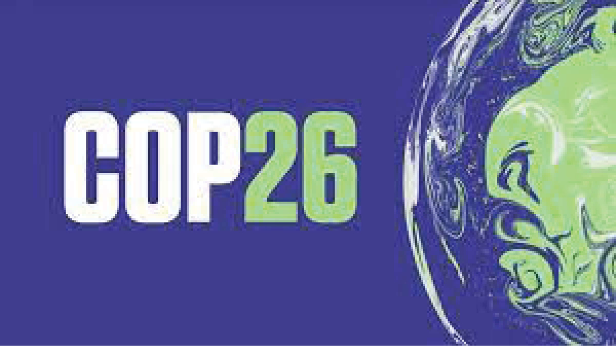 THE JOURNEY AHEAD: ALL ABOUT COP 26 AND ITS ROLE IN ADDRESSING CLIMATE CHANGE