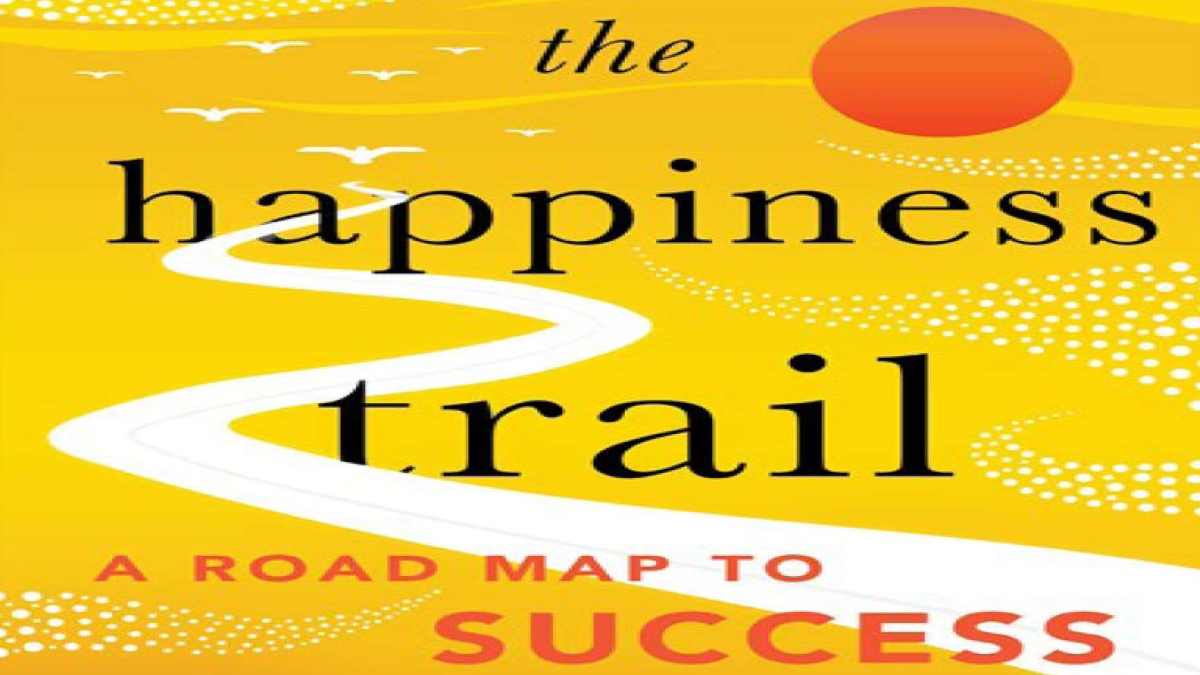 HOW TO ACHIEVE HAPPINESS AND SUCCESS IN TODAY’S WORLD