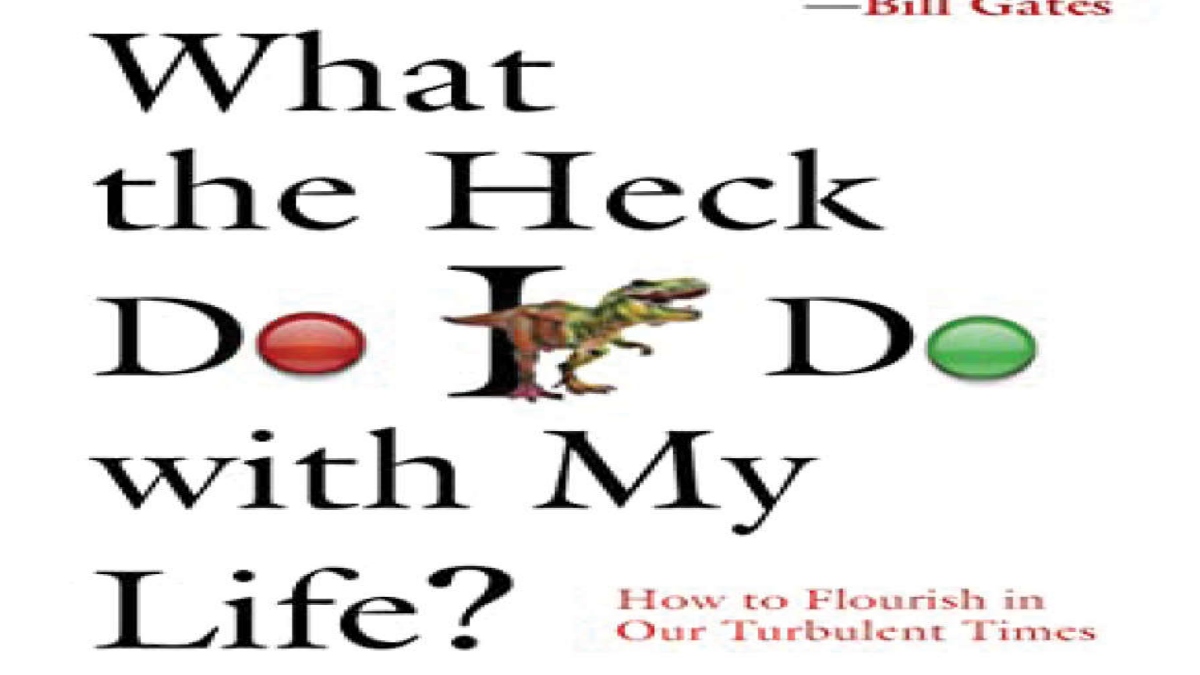 ‘What the Heck…’ is about living one’s life intentionally