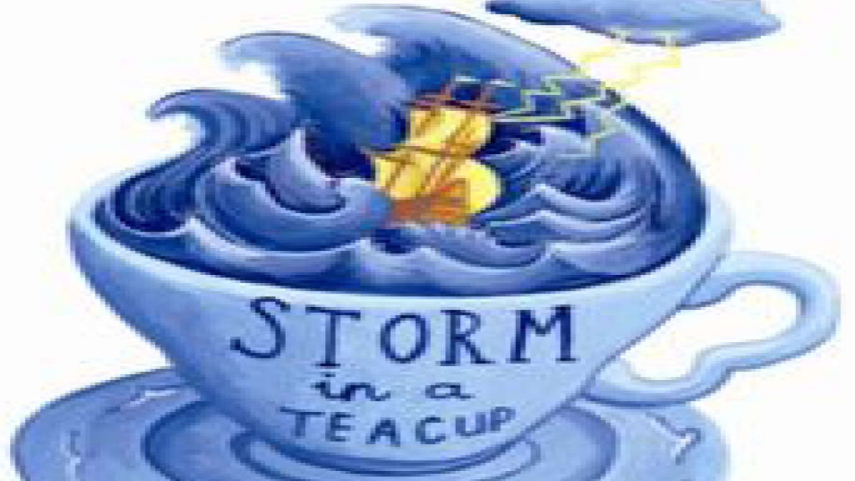 BREWING A STORM IN A TEACUP
