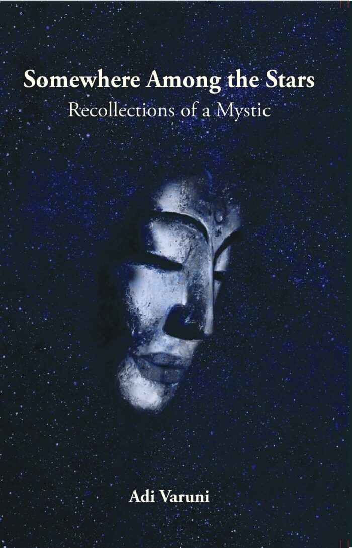 Somewhere Among the Stars: Reflections of a Mystic