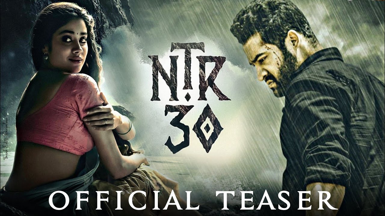 Jr. NTR and Janhvi Kapoor's 'NTR 30' receives recognition from renowned VFX  and action experts - The Daily Guardian
