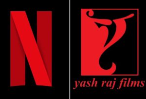 Netflix and Yash Raj Films announce multi-year collaboration