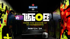 Viacom18 LIVE launches ‘Vh1 Lift Off’, India’s newest culture platform 