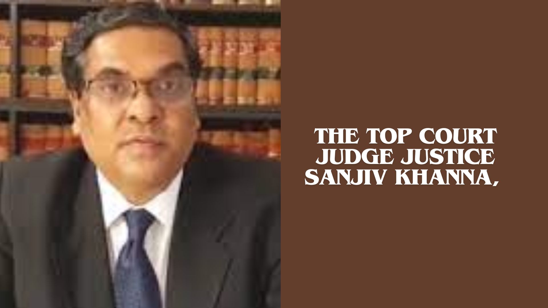 Justice sanjiv clearance khanna