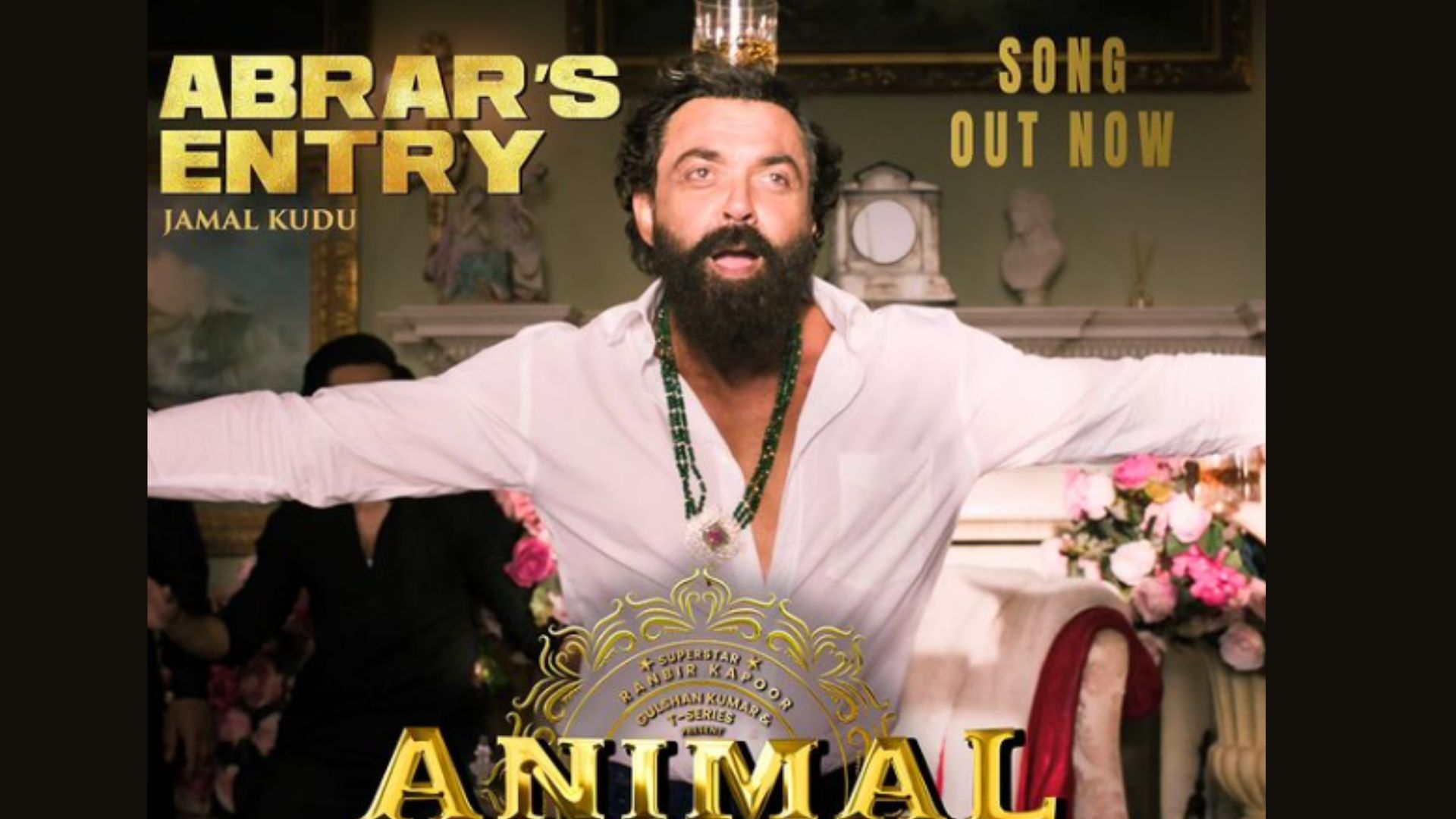 Bobby Deol’s Power-packed Entry Song ‘Jamal Kudu’ from Animal Released!