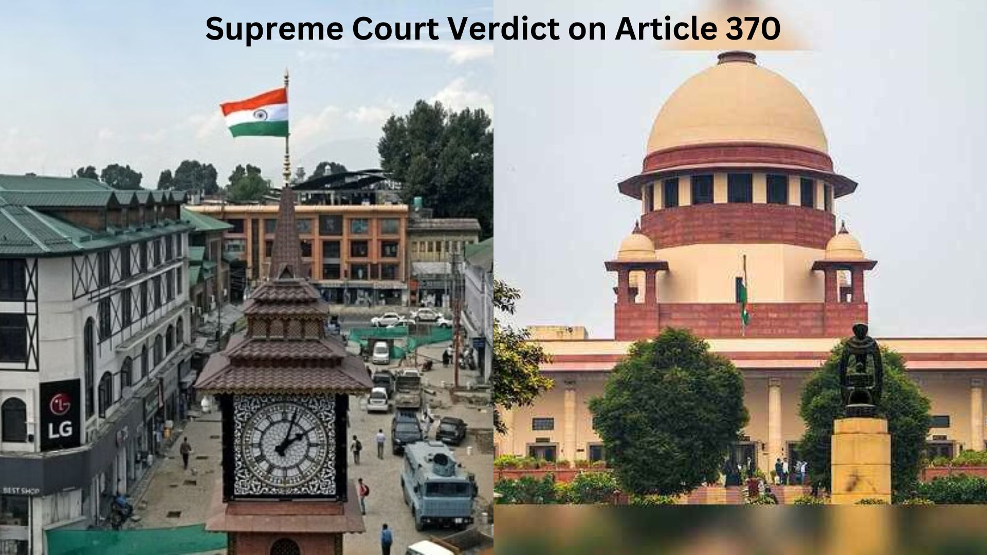 Supreme Court Directs Restoration of J&K Statehood and Elections by September 2024