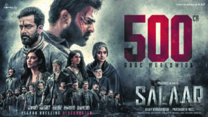 ‘Salaar: Part 1– Ceasefire’ crosses Rs 500 crore mark at global box office