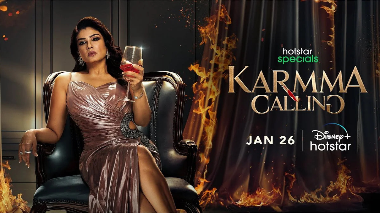 REVIEW Karmma Calling:  The Revenge adaptation by Raveena Tandon is a fun, trashy show with a White Lotus vibe.