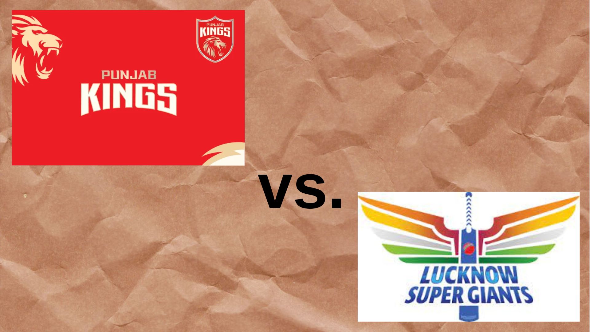Punjab Kings vs. Lucknow Super Giants