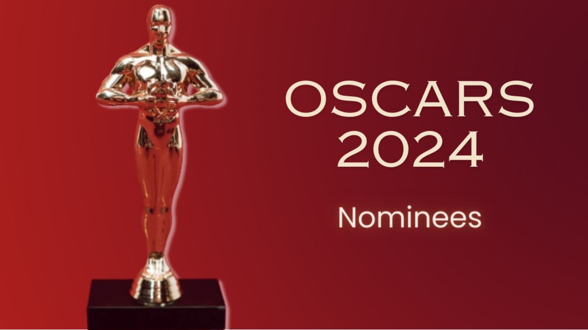 Oscars 2024: A look at the complete list of nominees