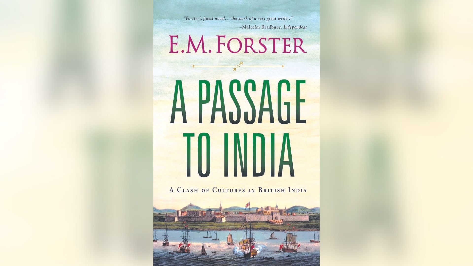 A Passage to India: A Profound Exploration of Colonialism and Cultural Divide