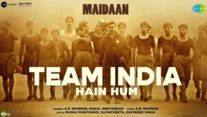 AR Rahman’s motivational song ‘Team India’ from ‘Maidaan’ out now