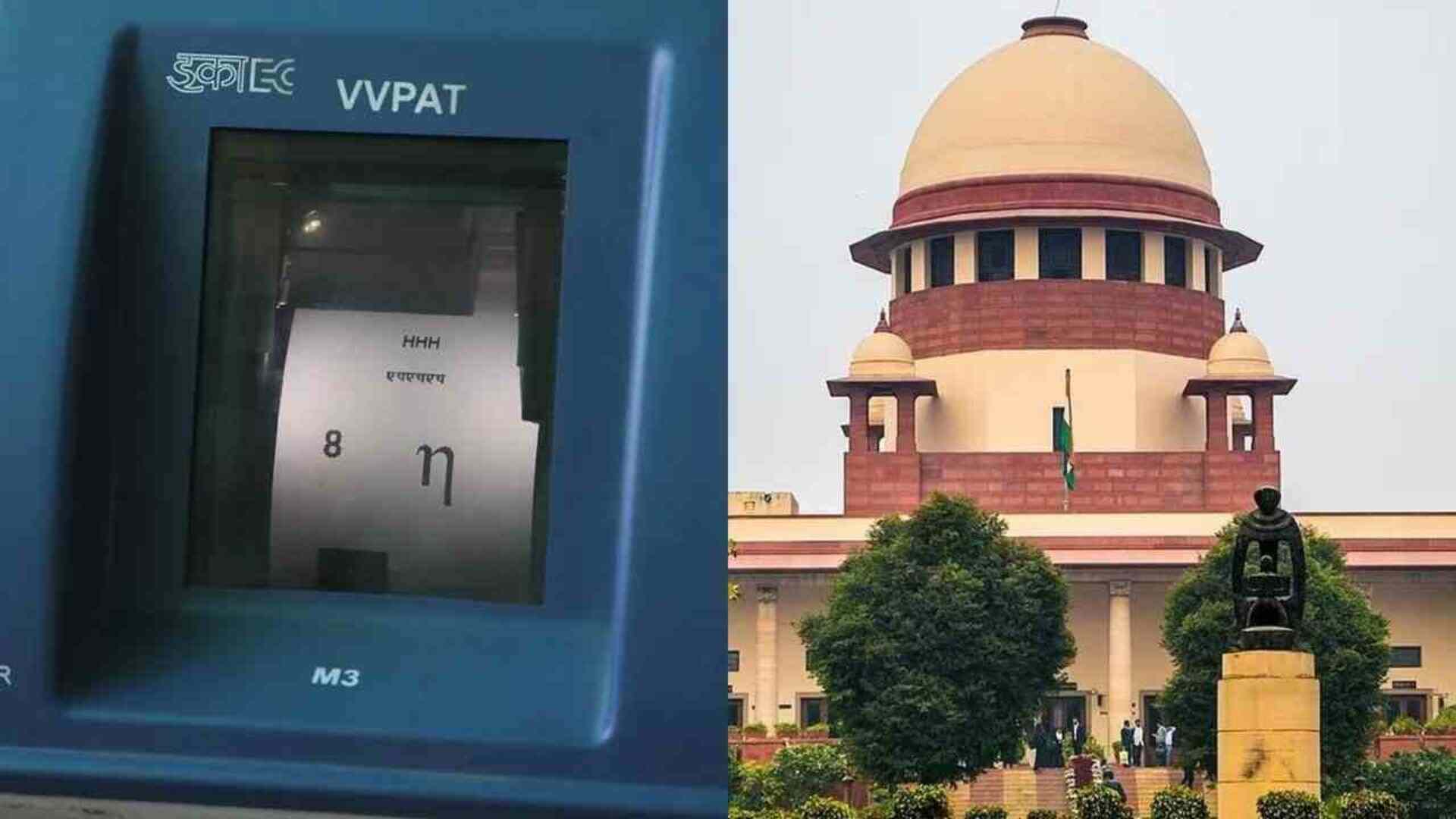 Supreme Court Upholds Credibility of EVMs and VVPATs, Rejects Calls for 100% Cross-Verification