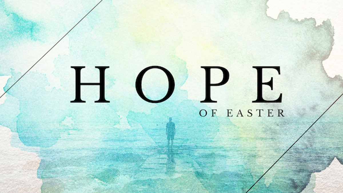 The Forgotten Hope of Easter: Easter’s Hopeful Journey to Find Purpose Beyond Pain