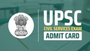 UPSC Prelims Admit Card 2024 Released: Download Your Prelims Hall Ticket Here