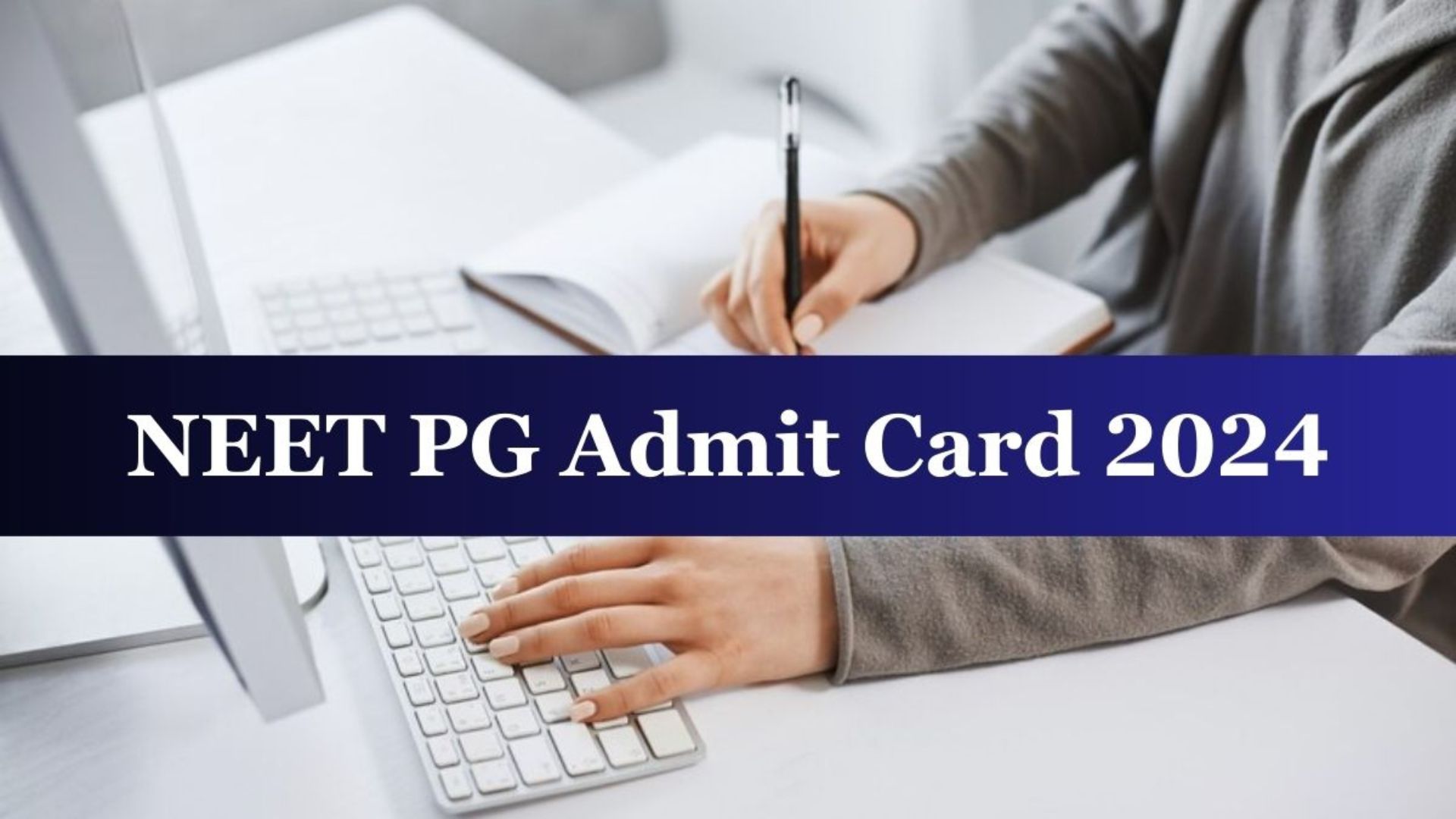 NEET PG 2024 Admit Card 2024-Direct Link To Download