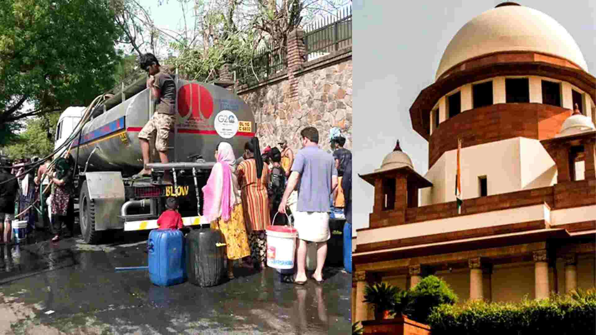 Supreme Court To Address Delhi's Water Supply Issue On June 12