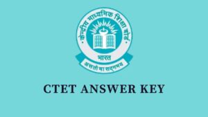 CBSE CTET July 2024 Answer Key: Direct Link To Download