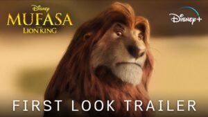 TRAILER OUT: ‘Mufasa: The Lion King’ Explores Mufasa and Scar’s Early Bond