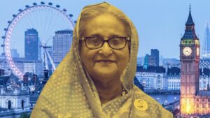 Why London Is Sheikh Hasina’s Stop?