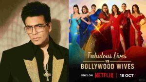 Karan Johar Unveils What’s Coming In Fabulous Lives Of Bollywood Wives Season 3