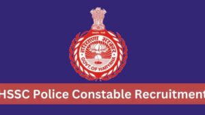 Haryana Police Constable Recruitment 2024, HSSC Constable Bharty, Haryana Constable Vacancy 2024