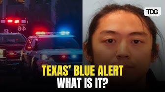 What is a Blue Alert? Texas issues one for Benjamin Song, armed and dangerous shooter | Texas | USA