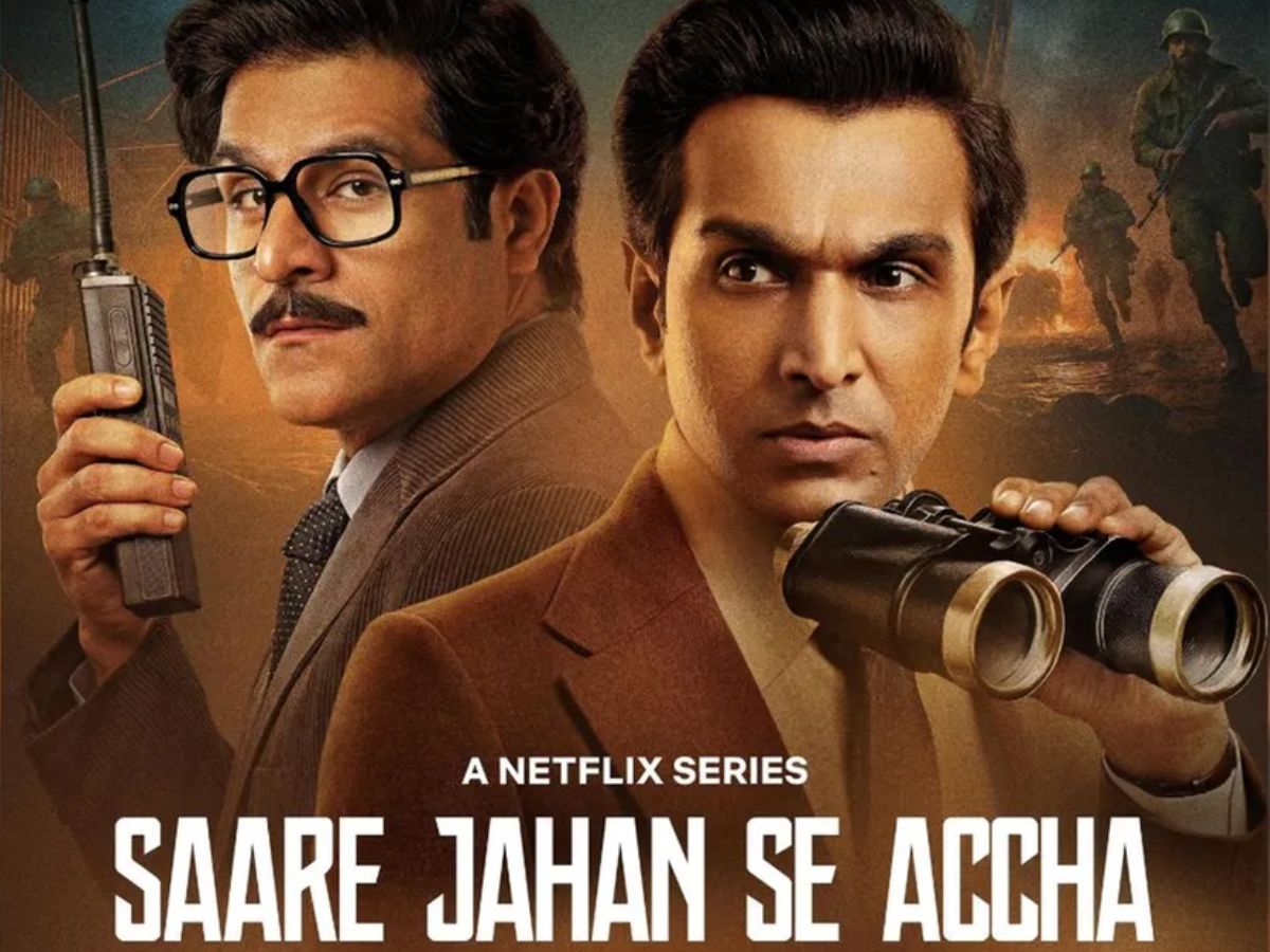Netflix’s Saare Jahan Se Accha Redefines Spy Dramas by Showing Every Side of Patriotism