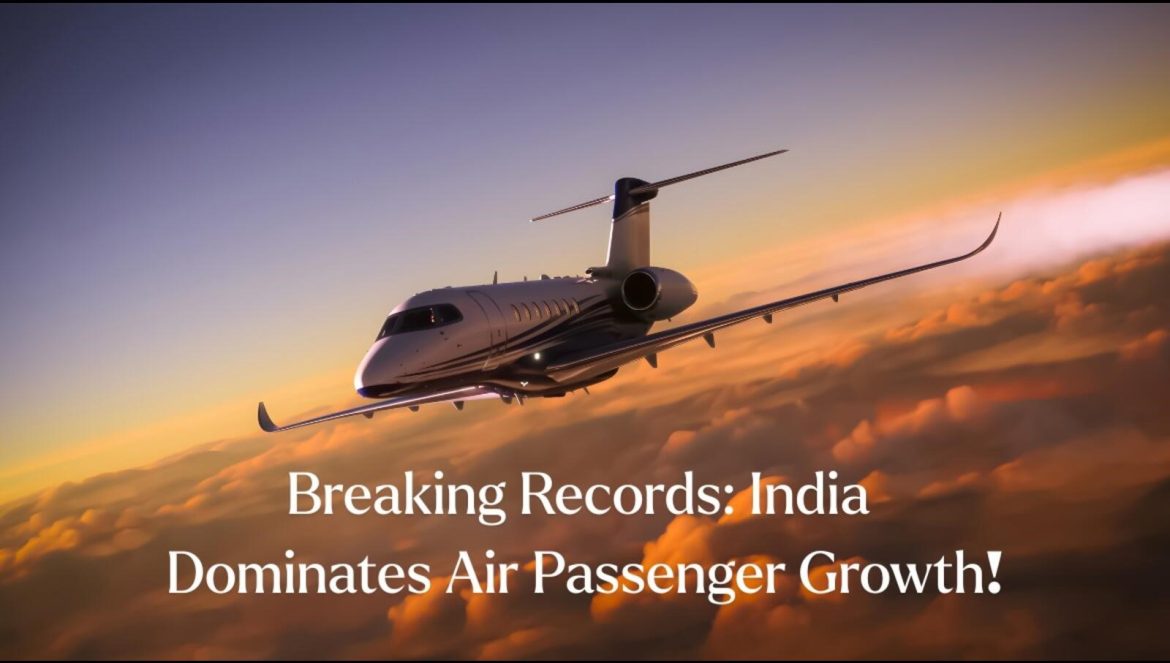 India Surpasses Asia's Aviation Leaders in Air Passenger Traffic Growth