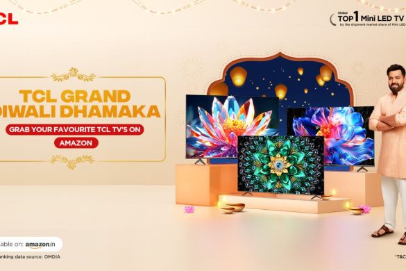 TCL Celebrates the Great Indian Festival by Bringing a Brighter, Sharper Diwali to Every Home