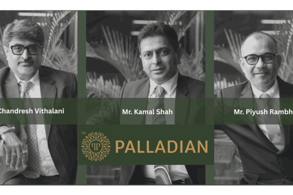 Mumbai Property Market Set for Festive Surge as Palladian Partners Announces INR 1,500 Cr Launch Pipeline