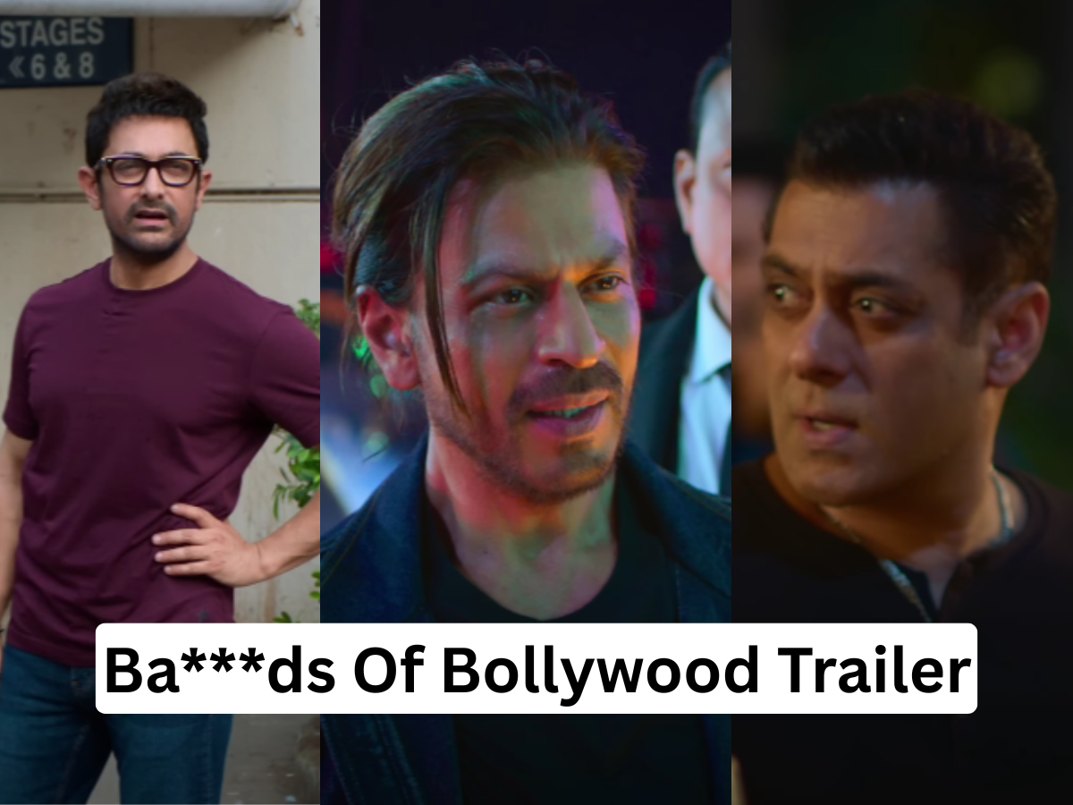 The Ba***ds Of Bollywood Trailer Out Now! Aryan Khan Unites Shah Rukh, Salman and Aamir in his Debut | Watch Trailer