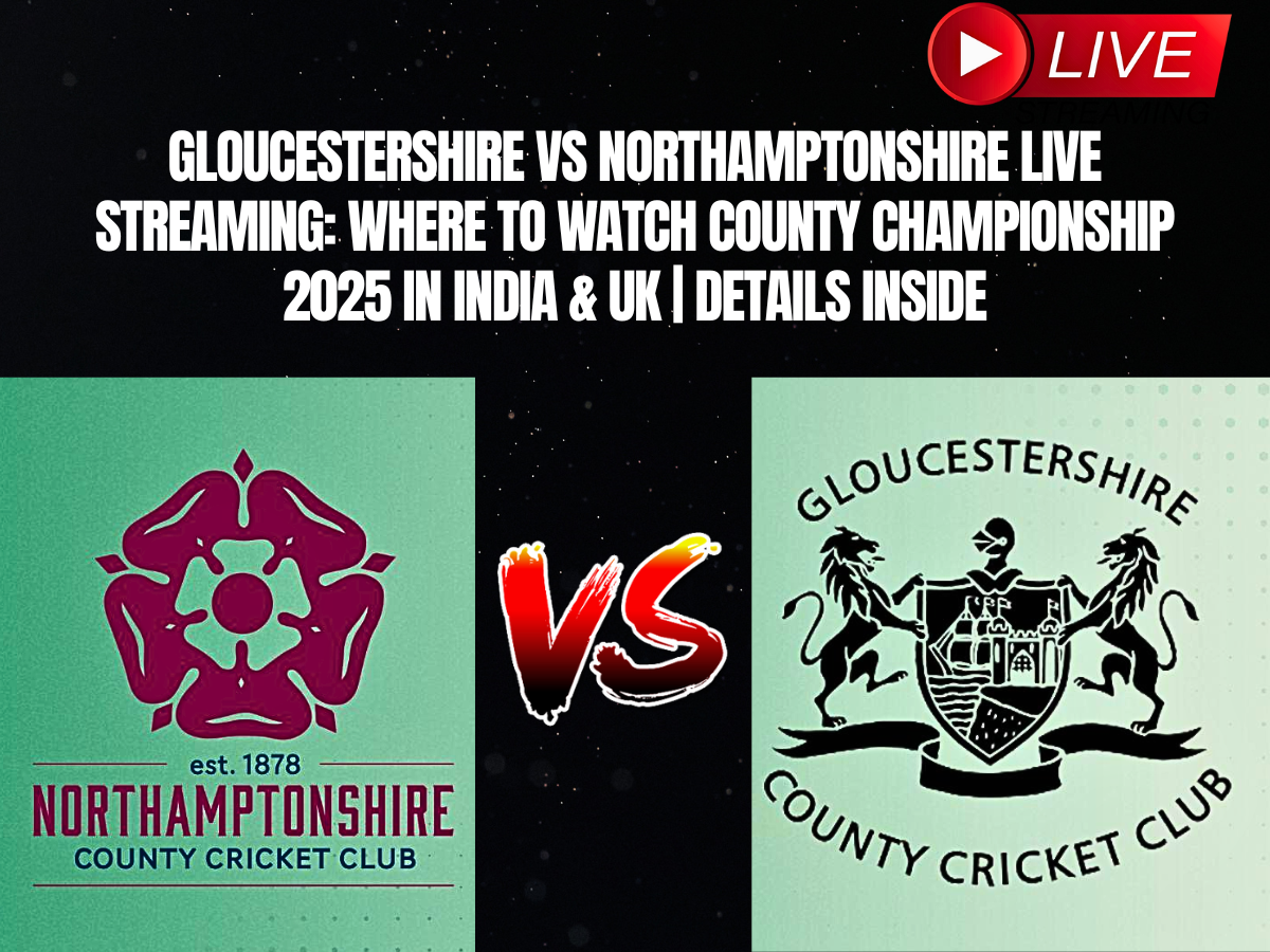 Gloucestershire vs Northamptonshire Live Streaming: Where to Watch County Championship 2025 in India & UK | Details Inside