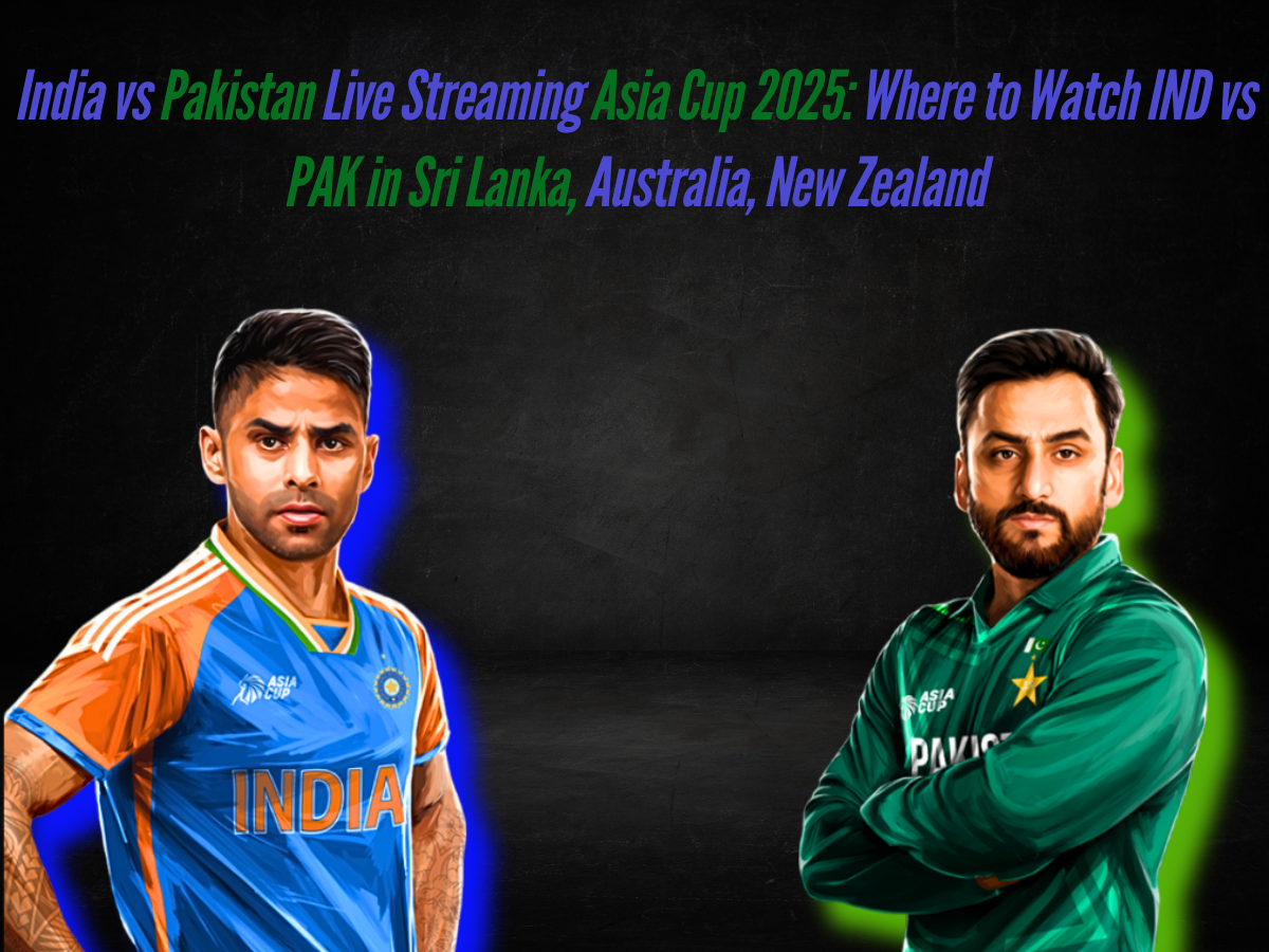 India vs Pakistan Live Streaming Asia Cup 2025: Where to Watch IND vs PAK in Sri Lanka, Australia, New Zealand