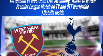 Tottenham vs West Ham Live Streaming: Where to Watch Premier League Match on TV and OTT Worldwide | Details Inside