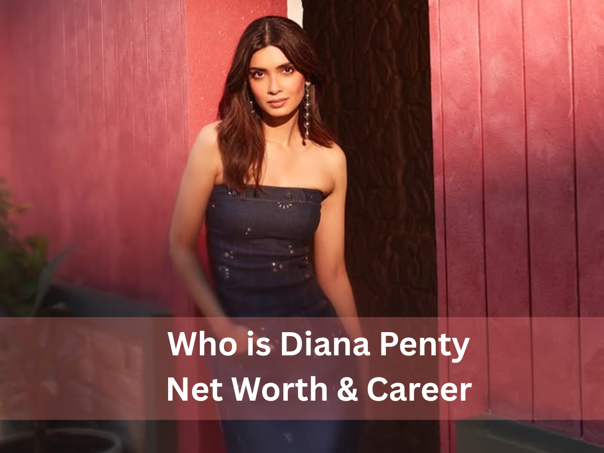 Who is Diana Penty: Net Worth, Career & Controversies