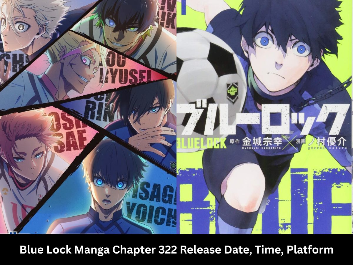 (Link Inside) Blue Lock Manga Chapter 322 Release Date, Time, Platform in India, USA, Japan | Check Details