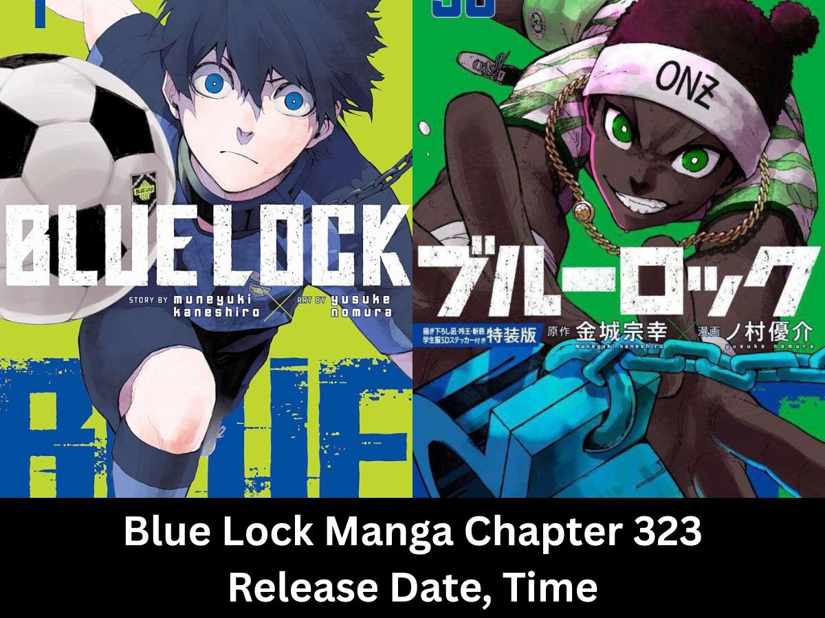 (Link Inside) Blue Lock Manga Chapter 323 Release Date, Time in India, USA, Japan | Check Details