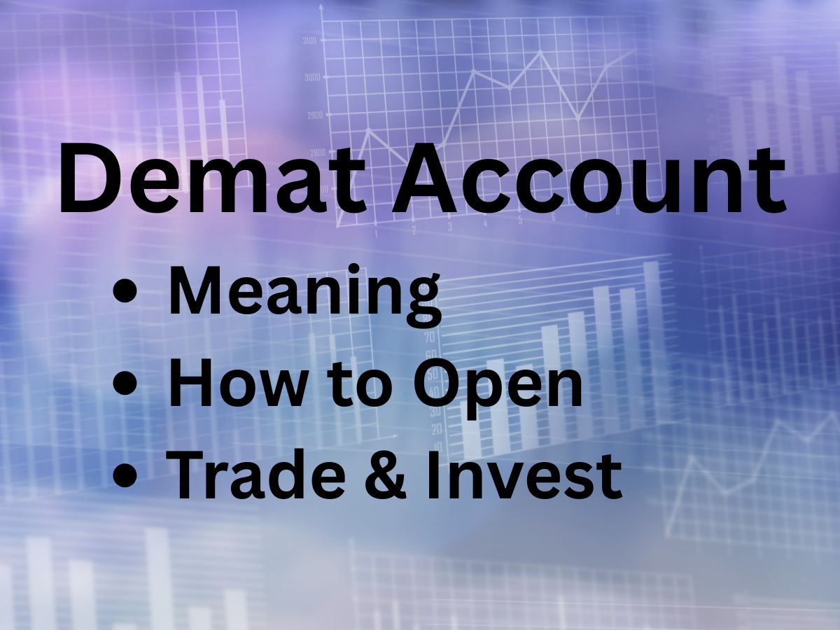 What is a Demat Account – How to Open | Trade or Invest in Stocks & Mutual Funds