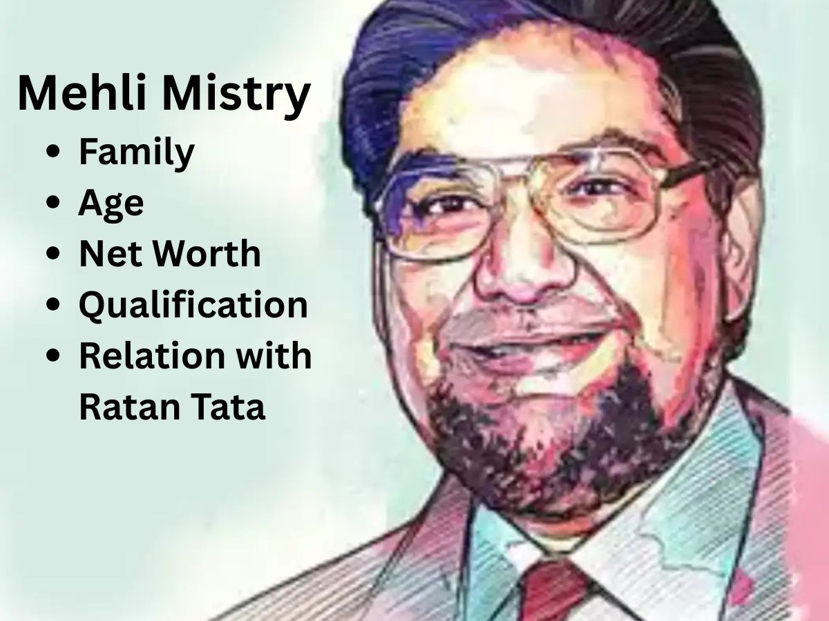 Who is Mehli Mistry- Family, Age, Net Worth, Qualification & Relation with Ratan Tata