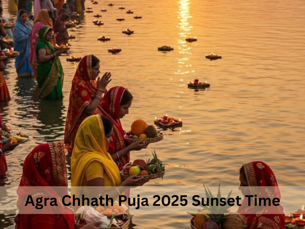 Agra Chhath Puja 2025 Sunset Time: Check Sandhya Arghya Sunset Time, Muhurat, Rituals, Puja Vidhi & Kharna Prasad time