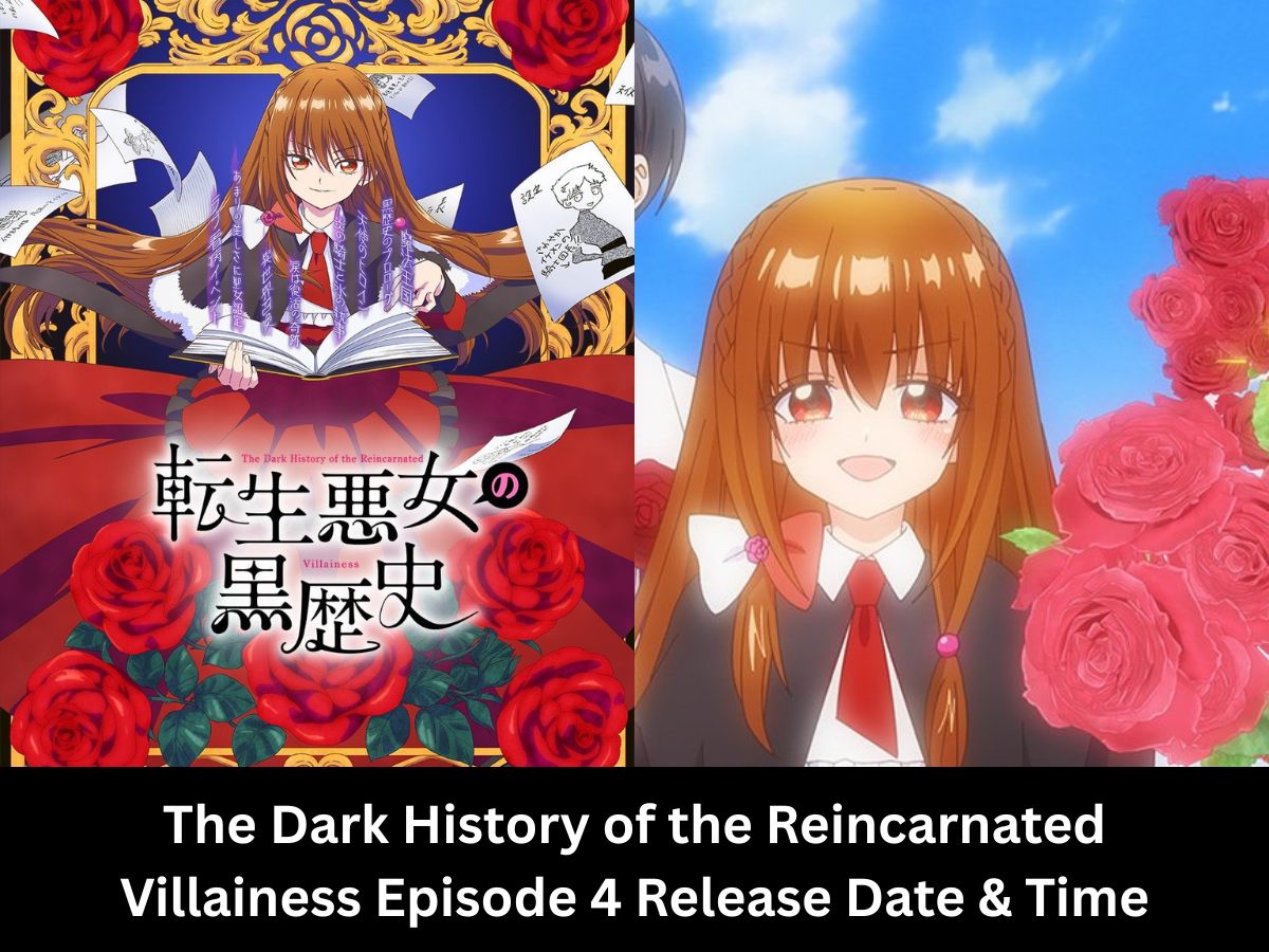 The Dark History of the Reincarnated Villainess Episode 4 Release Date & Time in India, USA, Japan