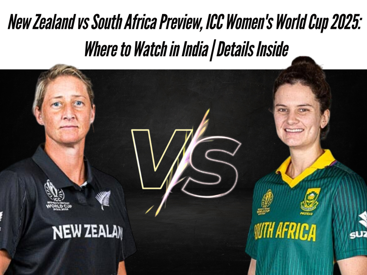 New Zealand vs South Africa Preview, ICC Women’s World Cup 2025: Where to Watch in India | Details Inside