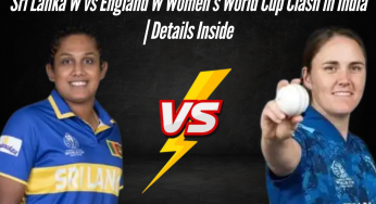 SL W vs ENG W Live Streaming: Where to Watch Sri Lanka W vs England W Women’s World Cup Clash in India | Details Inside