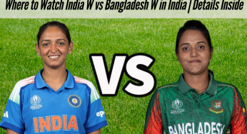 IND W VS BAN W Live Streaming, ICC Women’s World Cup 2025: Where to Watch India W vs Bangladesh W in India | Details Inside
