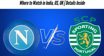 Napoli vs Sporting CP UEFA Champions League 2025-26 Live Streaming: Where to Watch in India, US, UK | Details Inside