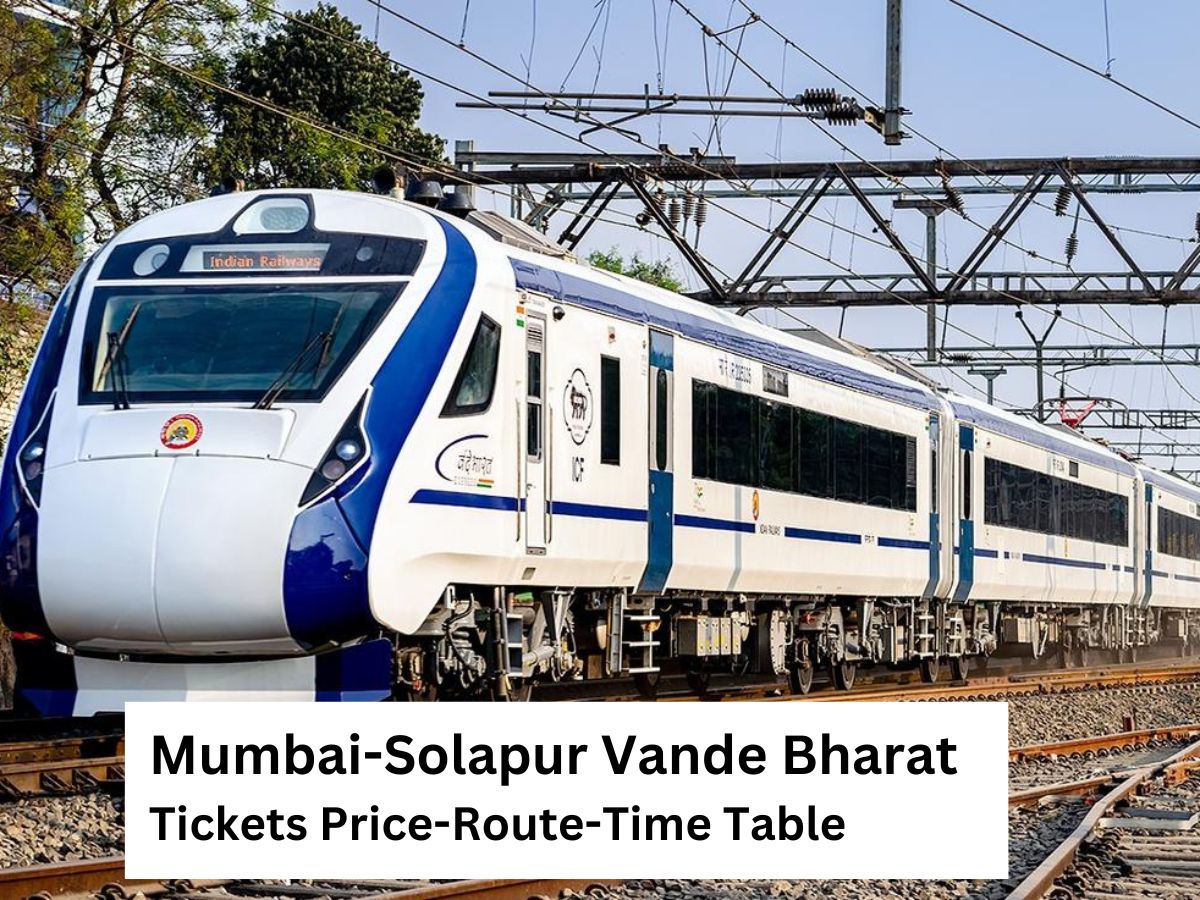 Mumbai-Solapur Vande Bharat Express- Ticket Price, Time-table & Route