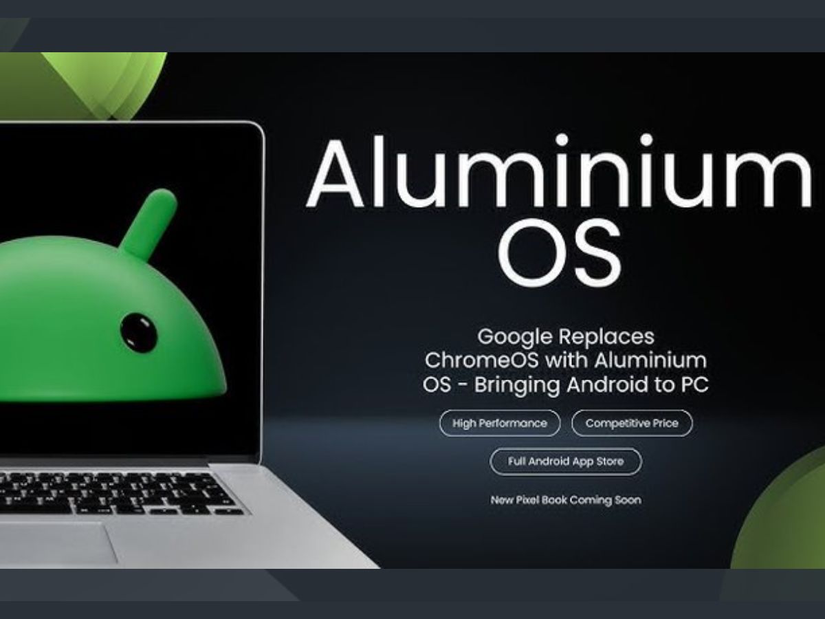 Google New Aluminium OS Launch in 2026 to Replace ChromeOS: Check Supported Devices, Features, & India Rollout